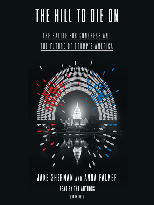 Title details for The Hill to Die On by Jake Sherman - Available